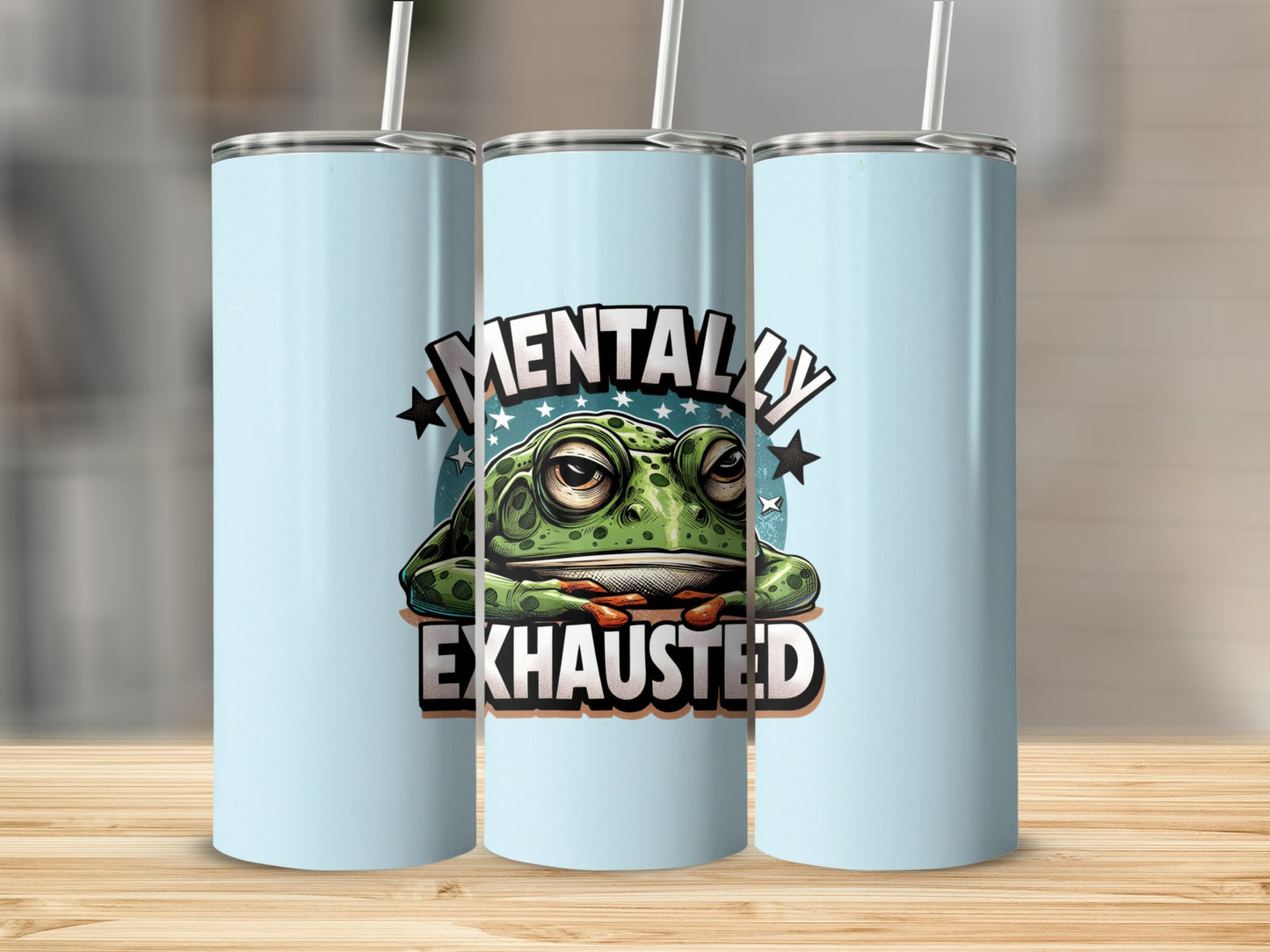 20oz mentally exhausted tumbler