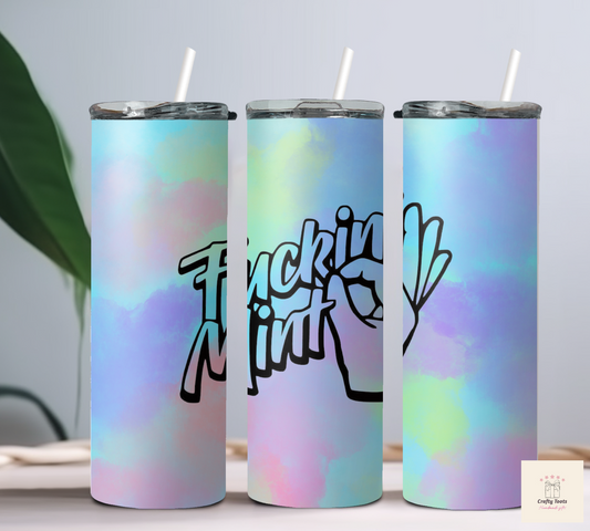 F*cking Mint 20oz Tumbler