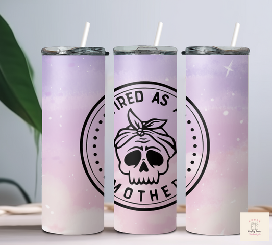 Tired as a Mother 20oz Tumbler