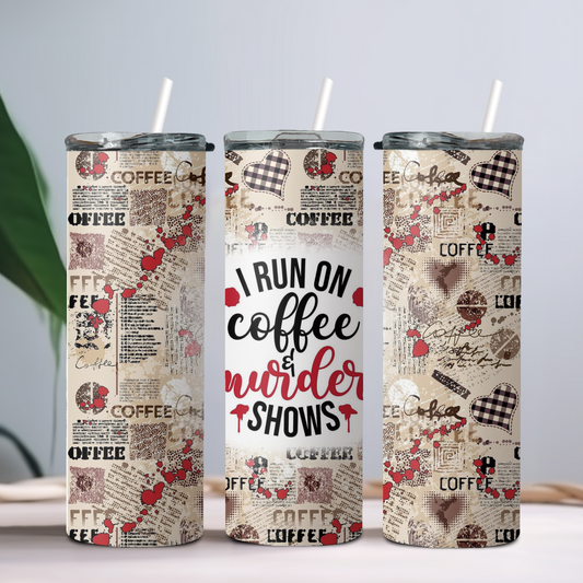 Coffee and shows - 20oz Tumbler